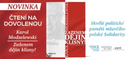 Právě vychází nová kniha z Edice Moderní dějiny – paměti mluvčího polské Solidarity