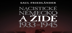 Soutěžte o knihu Nacistické Německo a Židé 1933-1945