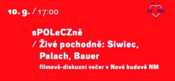 sPOLeCZně / Živé pochodně: Siwiec, Palach, Bauer