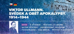 Viktor Ullmann. Svědek a oběť apokalypsy. 1914 – 1944