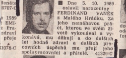 Před 23 lety neslavil Václav Havel, ale Ferdinand Vaněk v Rudém právu