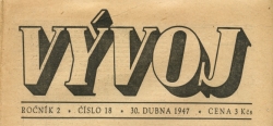 Vývoj, 30. 4. 1947