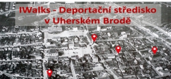 IWalk – Deportační středisko v Uherském Brodě